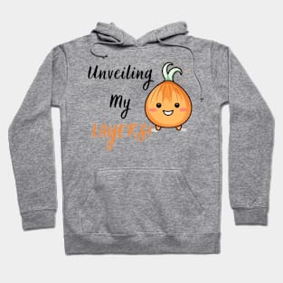 Kawaii Onion - Unveiling My Layers! Hoodie